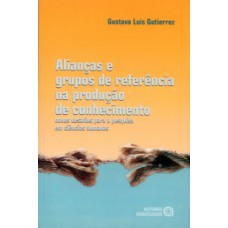 Alianças e grupos de referência na produção de conhecimento