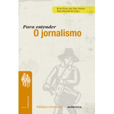 Para entender o jornalismo