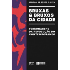 Bruxas e bruxos da cidade