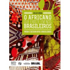 O africano que existe em nós, brasileiros