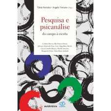 Pesquisa e psicanálise Pesquisa e psicanálise