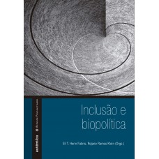 Inclusão & biopolítica