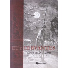 Eu e Cervantes