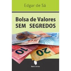 Bolsa de valores sem segredos