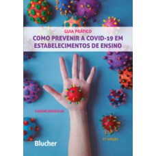 Como prevenir a Covid-19 em estabelecimentos de ensino