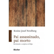 Pai assassinado, pai morto Pai assassinado, pai morto