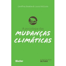 A psicologia das mudanças climáticas