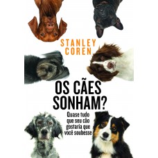 Os cães sonham?