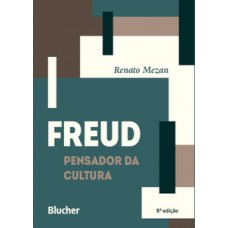 Freud, pensador da cultura
