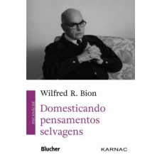 Domesticando pensamentos selvagens