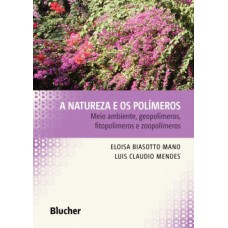 A natureza e os polímeros