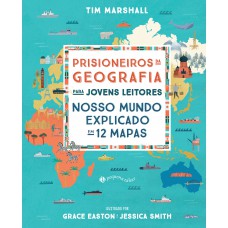 Prisioneiros da geografia para jovens leitores Prisioneiros da geografia para jovens leitores