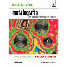 Metalografia dos produtos siderúrgicos comuns