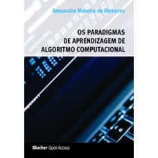 Os paradigmas de aprendizagem de algoritmo computacional