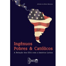 Ingênuos, pobres e católicos