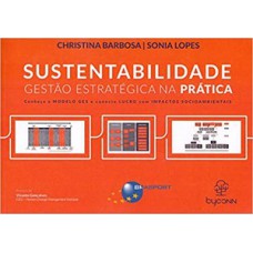 Sustentabilidade: gestão estratégica na prática