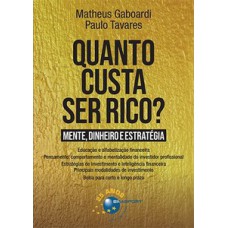 Quanto custa ser rico?