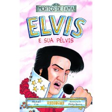 Elvis e sua pélvis