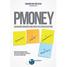 Pmoney - Ganhando dinheiro com projetos através do PMO