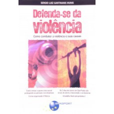 Defenda-se da violência