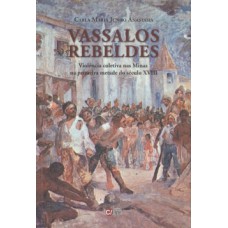 Vassalos rebeldes Vassalos rebeldes