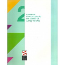 Curso de especialização em ensino de artes visuais Curso de especialização em ensino de artes visuais