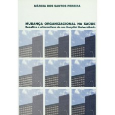 Mudança organizacional na saúde