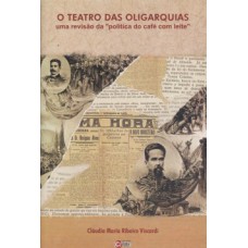 O teatro das oligarquias