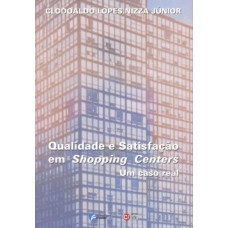 Qualidade e satisfação em shopping centers