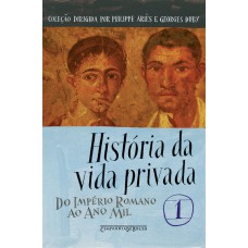 História da vida privada, vol. 1