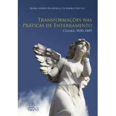 Transformações nas práticas de enterramento