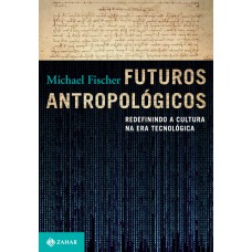 Futuros antropológicos