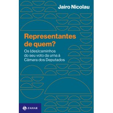 Representantes de quem? Representantes de quem?