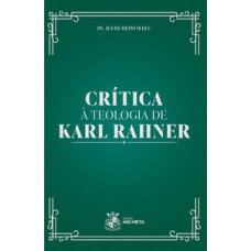 Crítica à teologia de Karl Rahner