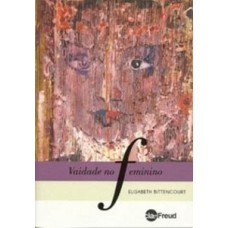 Vaidade no feminino Vaidade no feminino