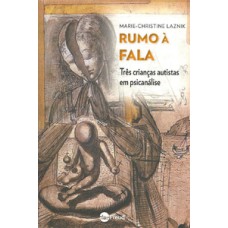 Rumo à fala Rumo à fala