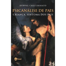 Psicanálise de pais Psicanálise de pais