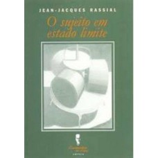O sujeito em estado limite