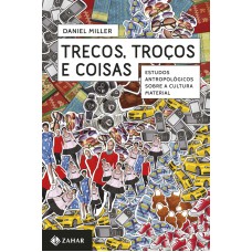 Trecos, troços e coisas