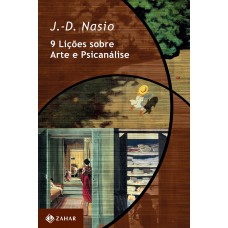 9 lições sobre arte e psicanálise 9 lições sobre arte e psicanálise
