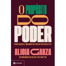 O propósito do poder O propósito do poder