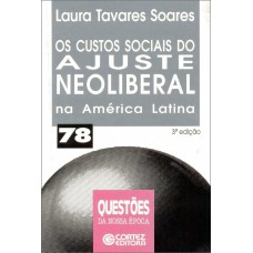 Os custos sociais do ajuste neoliberal na América Latina