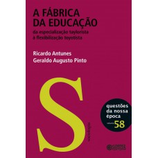 A fabrica da educação