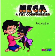Nega, a fiel companheira