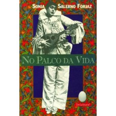 No palco da vida No palco da vida