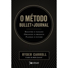 O método Bullet Journal