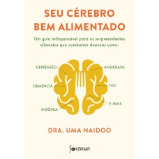 Seu cérebro bem alimentado