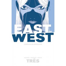 East Of West - A batalha do apocalipse: volume 3