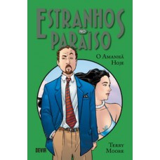 Estranhos no Paraíso volume 5: O amanhã hoje