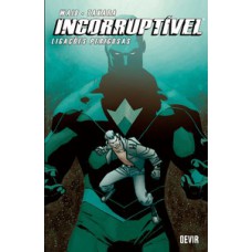 Incorruptível volume 3: Ligações perigosas